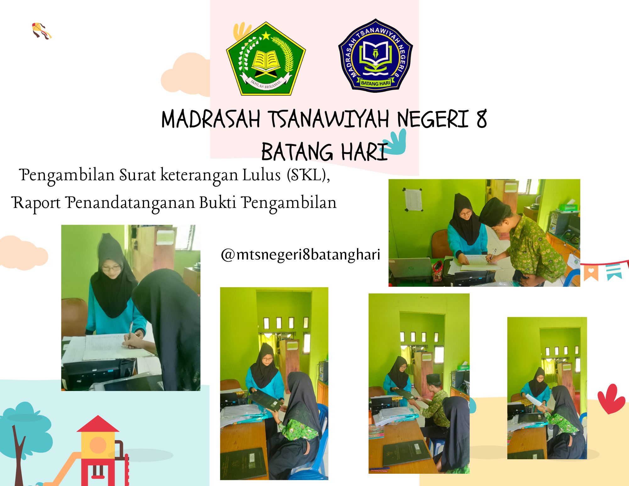 Pengambilan Surat Keterangan Lulus (SKL) & Raport TP.2023-2024