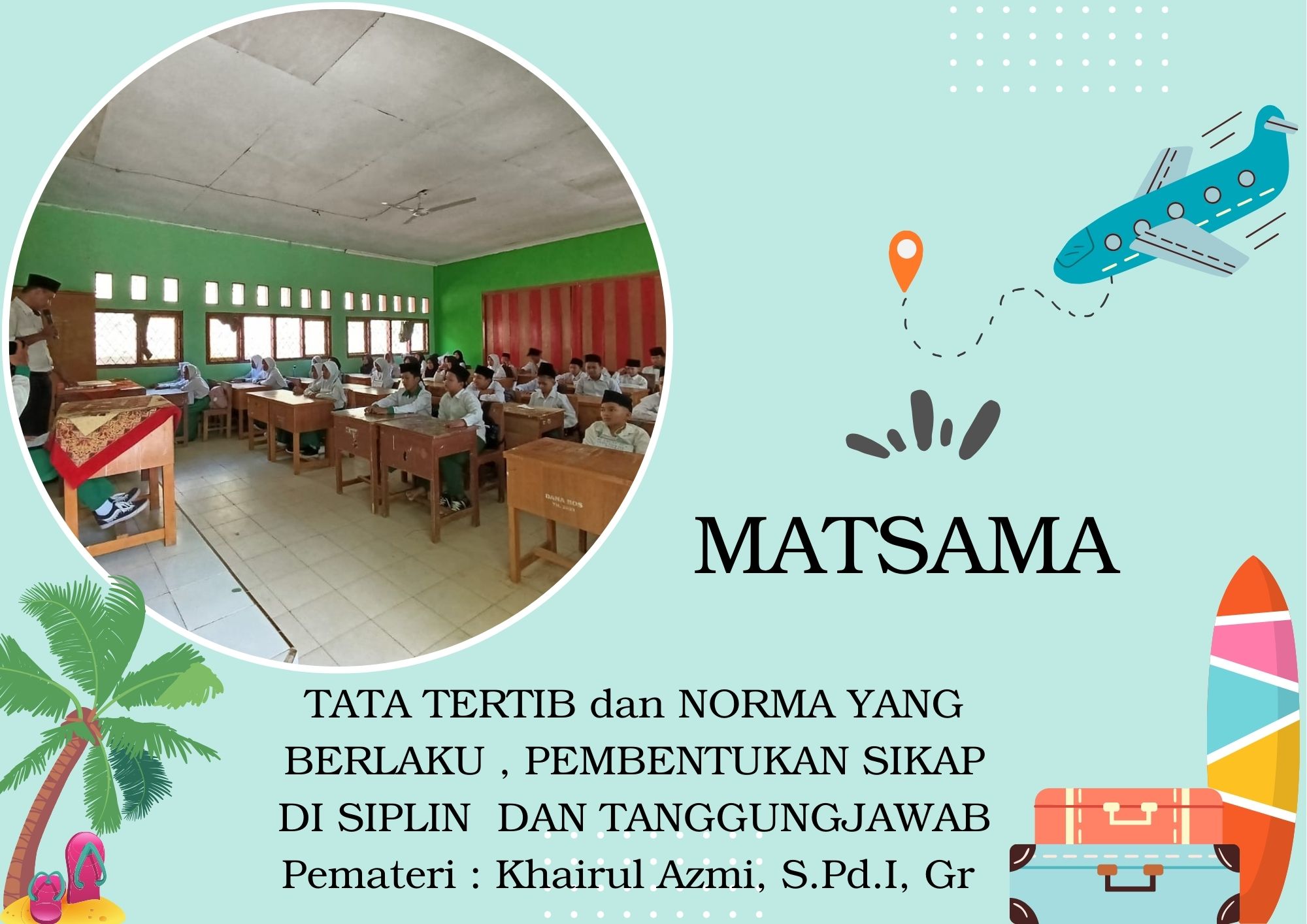 MATSAMA  Bertemakan 