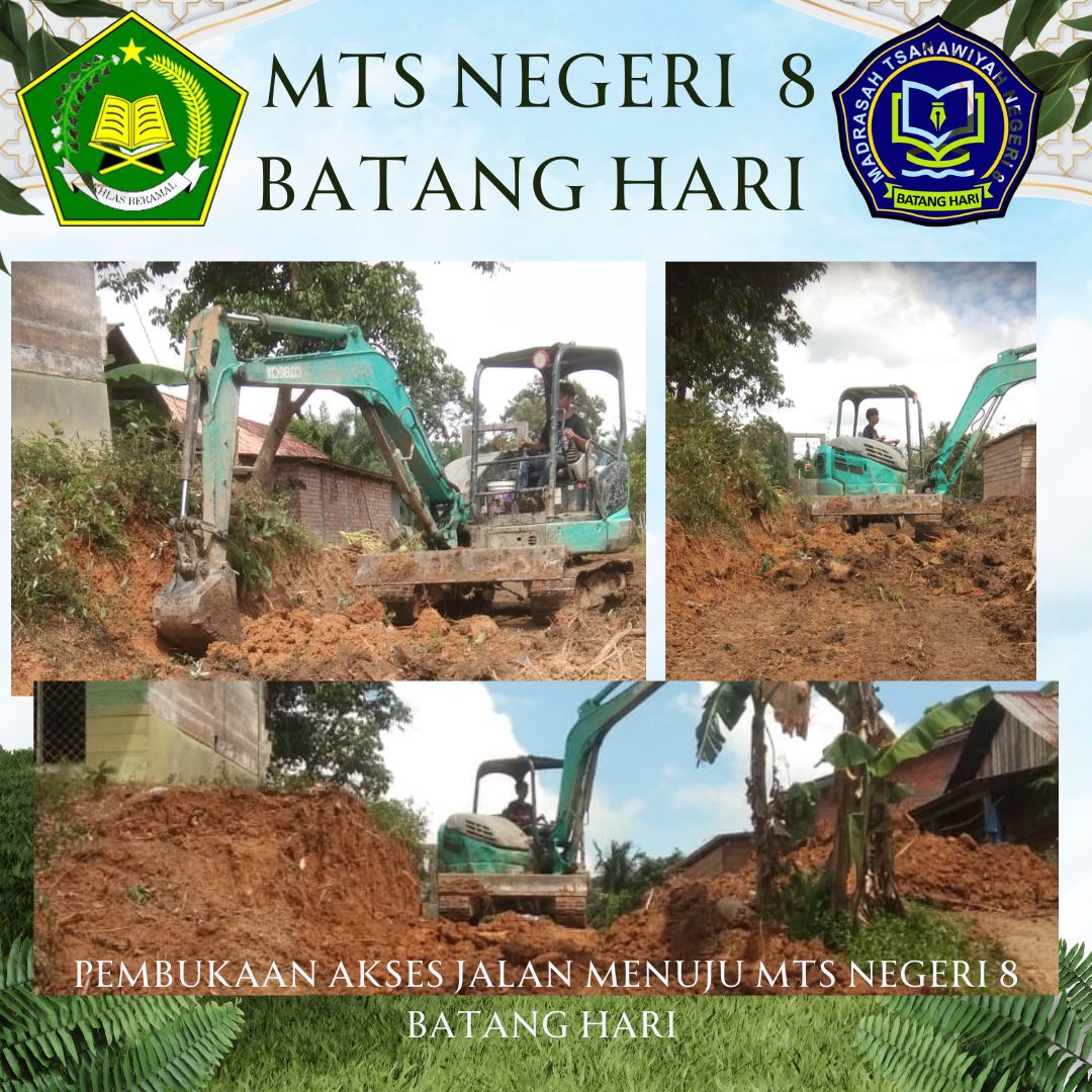 Pembukaan Akses Jalan  MTsN 8 Batang Hari di Desa Jangga Baru 